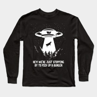 alien need burger Long Sleeve T-Shirt